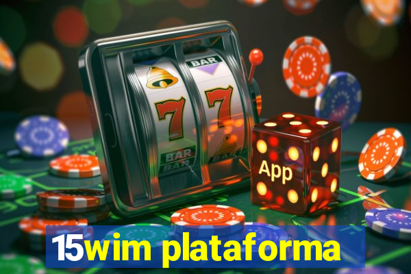 15wim plataforma